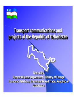 Transport Communications and Projects of the Republic of Uzbekistan