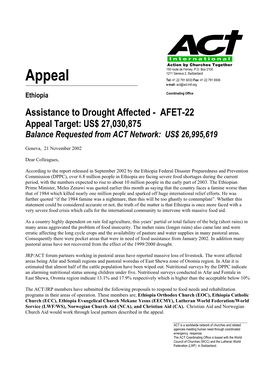 AFET-22 Appeal Target: US$ 27,030,875 Balance Requested from ACT Network: US$ 26,995,619