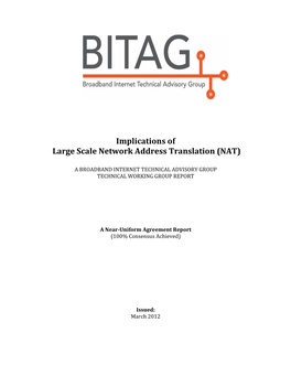 Implications of Large Scale Network Address Translation (NAT)