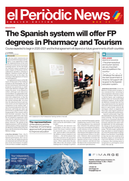 The Spanish System Will Offer FP Degrees in Pharmacy and Tourism