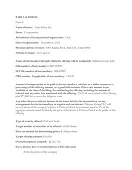 Cayo Films, Inc. Form: C Corporation Jurisdiction of Incorporation