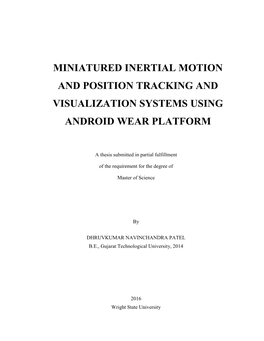 Miniatured Inertial Motion and Position Tracking and Visualization Systems Using Android Wear Platform