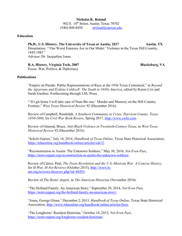 Nicholas K. Roland 902 E. 14Th Street, Austin, Texas 78702 (540) 808-8458 Nroland@Utexas.Edu