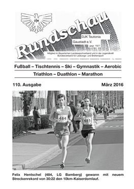 Fußball – Tischtennis – Ski – Gymnastik – Aerobic Triathlon – Duathlon – Marathon