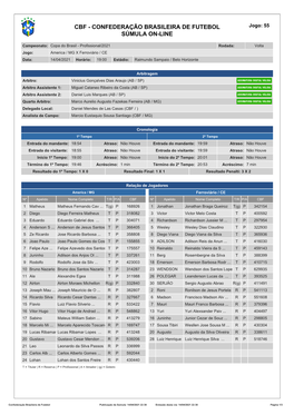 CBF - CONFEDERAÇÃO BRASILEIRA DE FUTEBOL Jogo: 55 SÚMULA ON-LINE