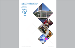 2018 Discovery World Annual Report Discoveryworld.Org Contents