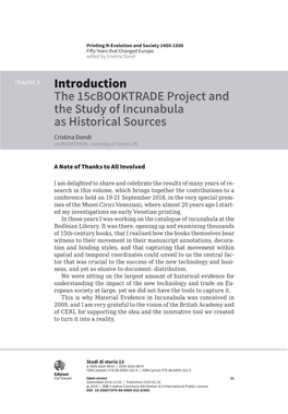 Introduction the 15Cbooktrade Project and the Study of Incunabula As Historical Sources Cristina Dondi 15Cbooktrade, University of Oxford, UK