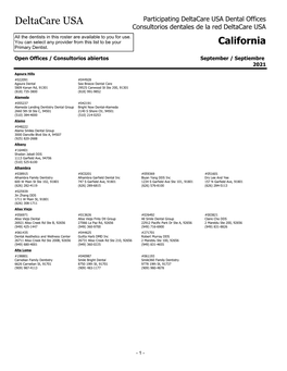 Deltacare USA Participating Deltacare USA Dental Offices Consultorios Dentales De La Red Deltacare USA All the Dentists in This Roster Are Available to You for Use