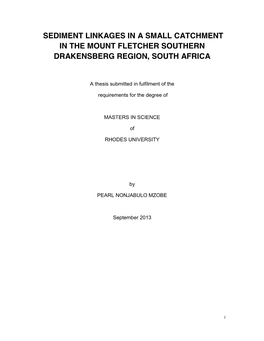 Sediment Linkages in a Small Catchment in the Mount Fletcher Southern Drakensberg Region, South Africa