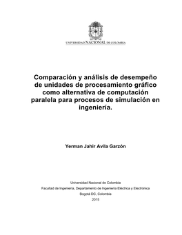 Comparación Y Análisis De Desempeño De Unidades De Procesamiento Gráfico Como Alternativa De Computación Paralela Para Procesos De Simulación En Ingeniería