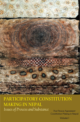 Participatory Constitution Making in Nepal