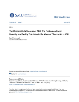 The Unbearable Whiteness of ABC: the First Amendment, Diversity, and Reality Television in the Wake of Claybrooks V. ABC