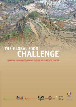 The Global Food Challenge Towards a Human Rights Approach to Trade and Investment Policies Table of Contents