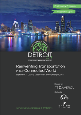 Reinventing Transportation in Our Connected World September 7-11, 2014 | Cobo Center | Detroit, Michigan, USA