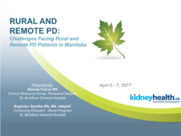 Challenges Facing Rural and Remote PD Patients in Manitoba