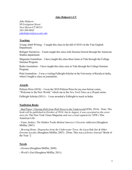 1 Jake Halpern's CV Jake Halpern 99 Livingston Street New Haven CT