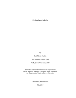 Circling Opera in Berlin by Paul Martin Chaikin B.A., Grinnell College