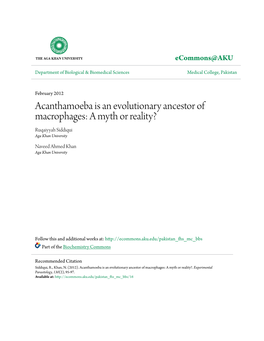 Acanthamoeba Is an Evolutionary Ancestor of Macrophages: a Myth Or Reality? Ruqaiyyah Siddiqui Aga Khan University