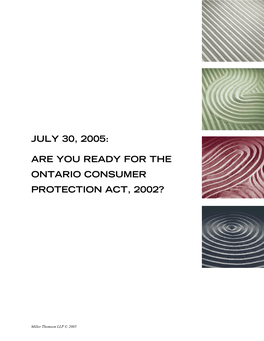 July 30, 2005: Are You Ready for the Ontario Consumer Protection Act