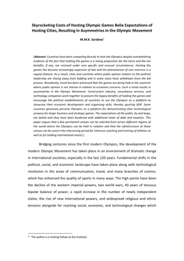 Skyrocketing Costs of Hosting Olympic Games Belie Expectations of Hosting Cities, Resulting in Asymmetries in the Olympic Movement