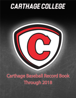 Carthage Baseball Record Book Through 2018
