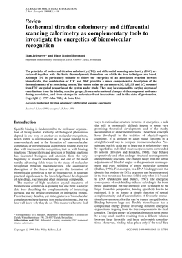 Isothermal Titration Calorimetry and Differential Scanning Calorimetry As Complementary Tools to Investigate the Energetics of Biomolecular Recognition