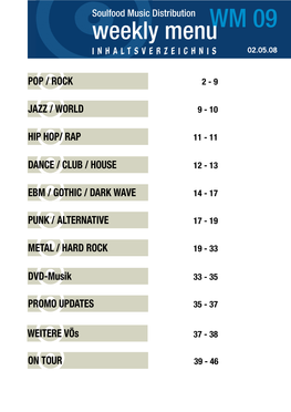 Weekly Menuwm 09 INHALTSVERZEICHNIS 02.05.08