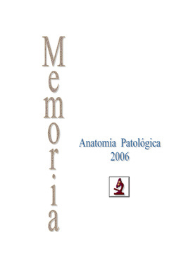 Memoria Anual De La Unidad De Anatomía Patológica Año