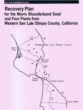 Recovery Plan for the Morro Shoulderband Snail and Four Plants from Western San Luis Obispo County, California