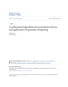 Combinatorial Algorithms for Perturbation Theory and Application on Quantum Computing Yudong Cao Purdue University