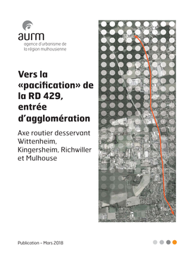 Vers La «Pacification» De La RD 429, Entrée D'agglomération