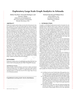 Exploratory Large Scale Graph Analytics in Arkouda 59 2 60 3 61 4 Zhihui Du,Oliver Alvarado Rodriguez and Michael Merrill and William Reus 62 5 David A