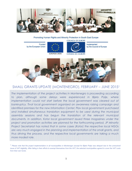 Small Grants Update (Montenegro), February – June 20151