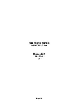 2012 SERBIA PUBLIC OPINION STUDY Respondent Booklet A