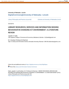 Library Resources, Services and Information Seeking Behaviour in Changing Ict Environment: a Literature Review