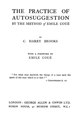 THE PRACTICE of AUTOSUGGESTION by the METHOD of EMILE Couit