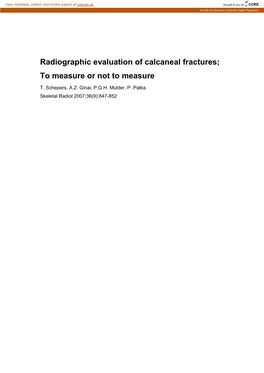 Radiographic Evaluation of Calcaneal Fractures; to Measure Or Not to Measure T