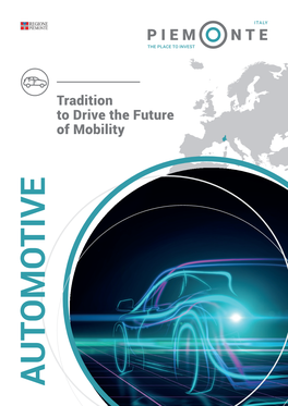 Piemonte Is Strategically Positioned at the Heart of the European Development System, Right at the Crossroads of the Main Routes Between North-South and East-West