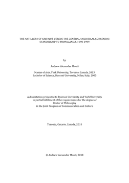 The Artillery of Critique Versus the General Uncritical Consensus: Standing up to Propaganda, 1990-1999