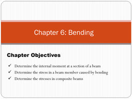 Chapter 6: Bending