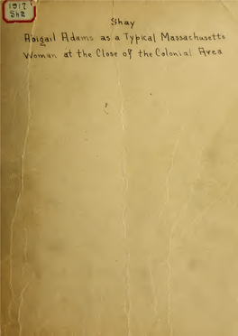 Abigail Adams As a Typical Massachusetts Woman at the Close of the Colonial Era