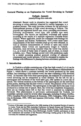 Gestural Phasing As an Explanation for Vowel Devoicing in Turkish* Stefanie Jannedy Jannedy@Ling.Ohio-State.Edu