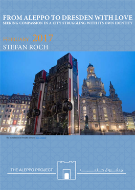 From Aleppo to Dresden with Love Stefan Roch