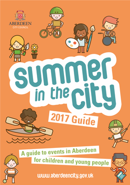 Summer in the City Guide and to Ensure That We Provide You with the Information That You Require