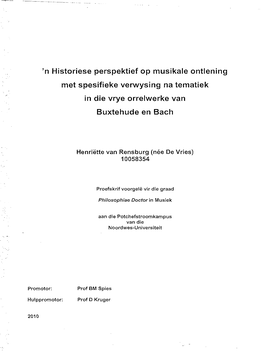 N Historiese Perspektief Op Musikale Ontlening Met Spesifieke Verwysing Na Tematiek in Die Vrye Orrelwerke Van Buxtehude En Bach