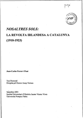 Nosaltres Sols: La Revolta Irlandesa a Catalunya (1910-1923)