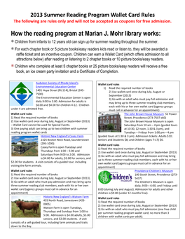 How the Reading Program at Marian J. Mohr Library Works: ∗ Children from Infants to 12 Years Old Can Sign up for Summer Reading Throughout the Summer