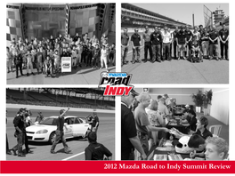 2012 Mazda Road to Indy Summit Review Summit Overview