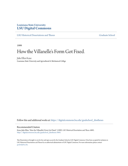 How the Villanelle's Form Got Fixed. Julie Ellen Kane Louisiana State University and Agricultural & Mechanical College