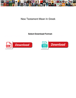 New Testament Mean in Greek